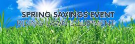 Spring Savings- Riding Lawn Equipment